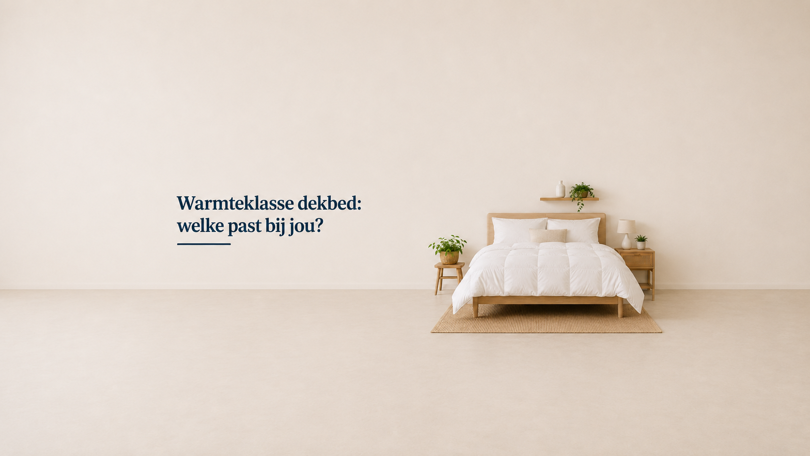 welke warmteklasse voor dekbed
